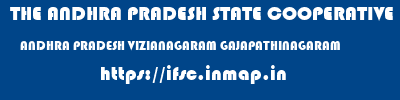 THE ANDHRA PRADESH STATE COOPERATIVE BANK LIMITED  ANDHRA PRADESH VIZIANAGARAM GAJAPATHINAGARAM   ifsc code